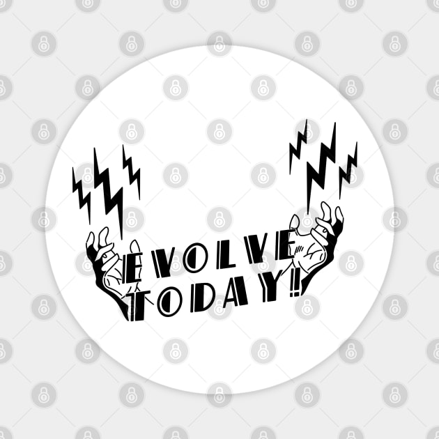 Evolve Today - Electro Bolt Magnet by zody